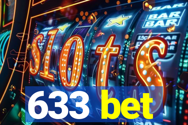 633 bet